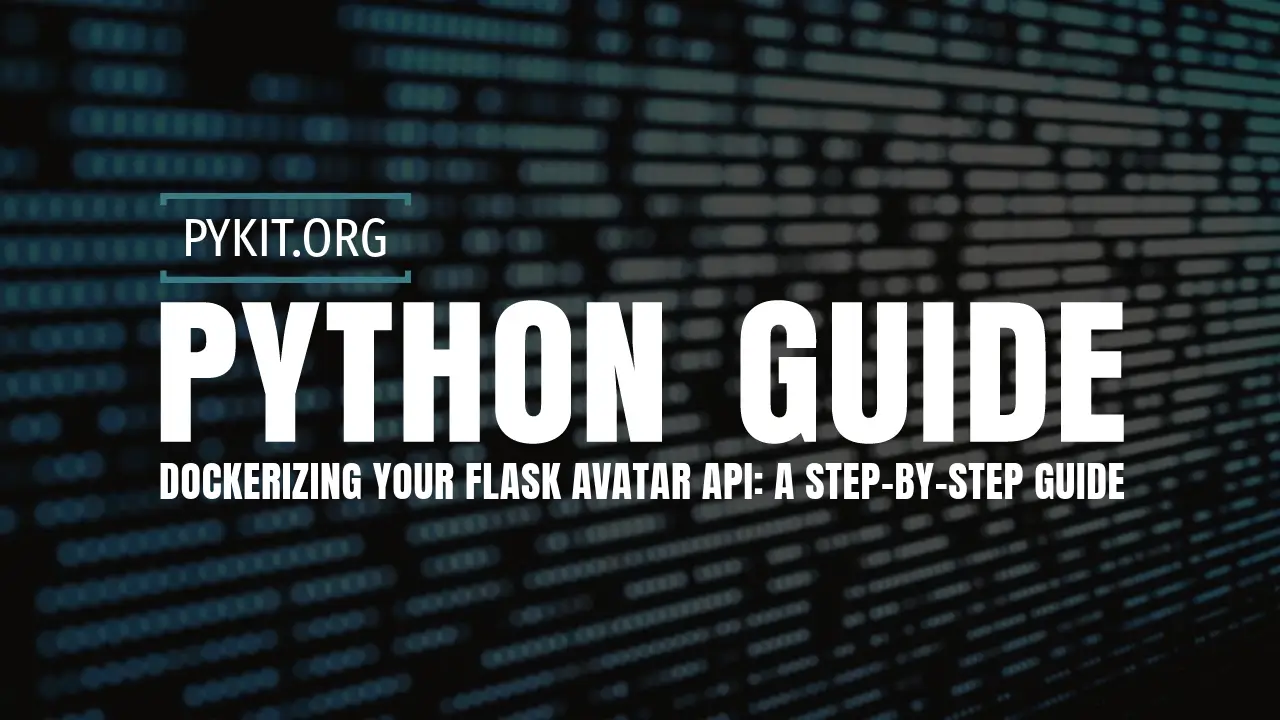 Dockerizing Your Flask Avatar API: A Step-by-Step Guide