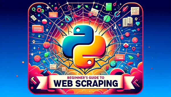 Beginner's Guide to Web Scraping with Python